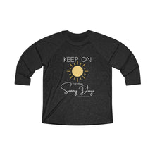 Load image into Gallery viewer, Unisex Tri-Blend 3/4 Raglan Tee - Keep On for the Sunny Days