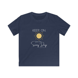 Kids Softstyle Tee - Keep On for the Sunny Days