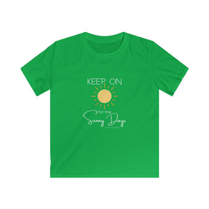 Kids Softstyle Tee - Keep On for the Sunny Days
