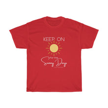 Load image into Gallery viewer, Grey Unisex Heavy Cotton Tee  - Keep On for the Sunny Days
